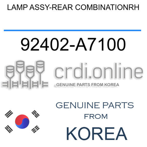 LAMP ASSY-REAR COMBINATIONRH [ORIGINAL] 92402-A7100 92402A7100 92402 A7100