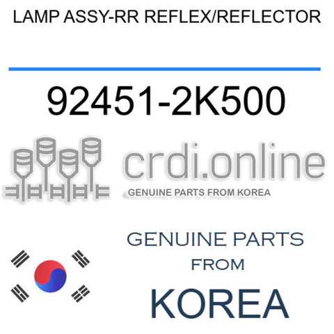 LAMP ASSY-RR REFLEX/REFLECTOR [ORIGINAL] 92451-2K500 924512K500 92451 2K500