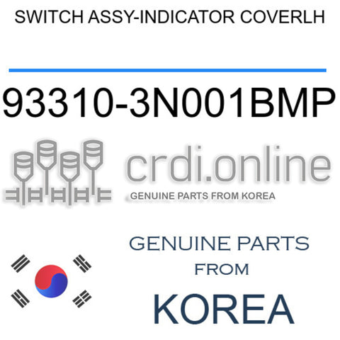 SWITCH ASSY-INDICATOR COVERLH [ORIGINAL] 93310-3N001BMP 933103N001BMP 93310 3N001BMP