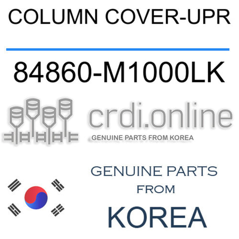 COLUMN COVER-UPR 84860-M1000LK 84860M1000LK 84860 M1000LK