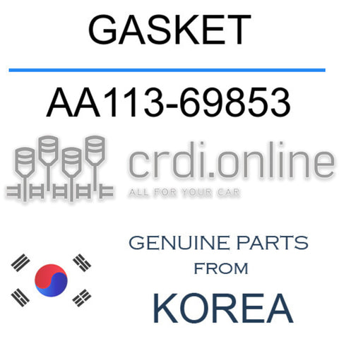 GASKET [ORIGINAL] AA113-69853 AA11369853 AA113 69853