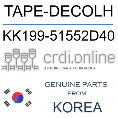 TAPE-DECOLH [ORIGINAL] KK199-51552D40 KK19951552D40 KK199 51552D40