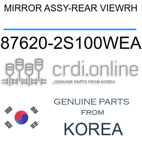 MIRROR ASSY-REAR VIEWRH [ORIGINAL] 87620-2S100WEA 876202S100WEA 87620 2S100WEA