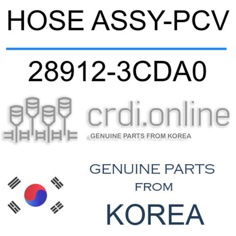 HOSE ASSY-PCV 28912-3CDA0 289123CDA0 28912 3CDA0