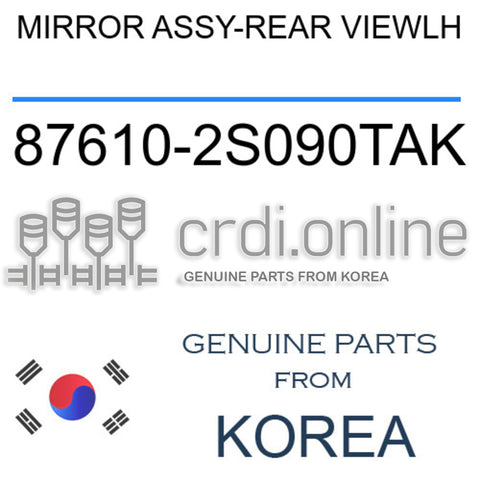MIRROR ASSY-REAR VIEWLH [ORIGINAL] 87610-2S090TAK 876102S090TAK 87610 2S090TAK