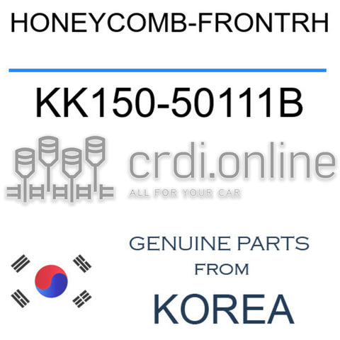 HONEYCOMB-FRONTRH [ORIGINAL] KK150-50111B KK15050111B KK150 50111B