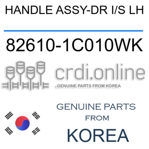 HANDLE ASSY-DR I/S LH [ORIGINAL] 82610-1C010WK 826101C010WK 82610 1C010WK