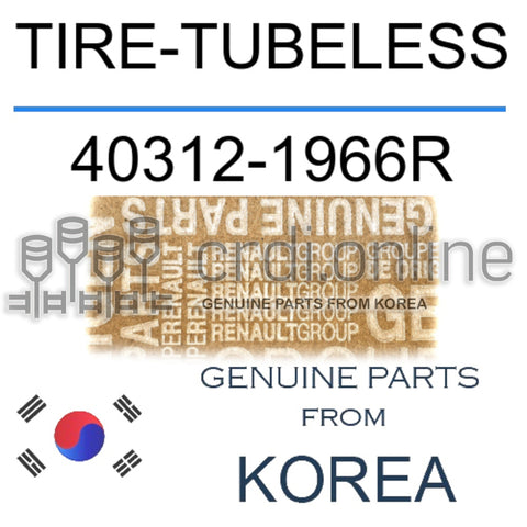 TIRE-TUBELESS [ORIGINAL] 40312-1966R 403121966R 40312 1966R
