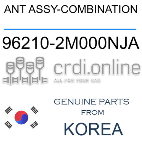 ANT ASSY-COMBINATION 96210-2M000NJA 962102M000NJA 96210 2M000NJA