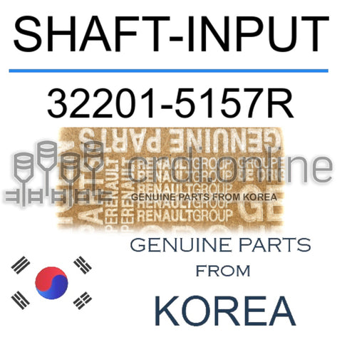 SHAFT-INPUT [ORIGINAL] 32201-5157R 322015157R 32201 5157R