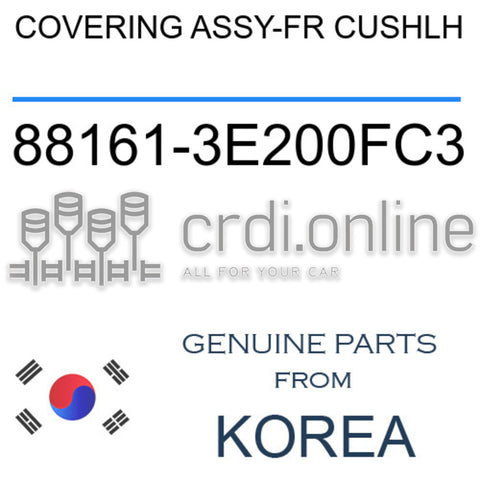 COVERING ASSY-FR CUSHLH [ORIGINAL] 88161-3E200FC3 881613E200FC3 88161 3E200FC3