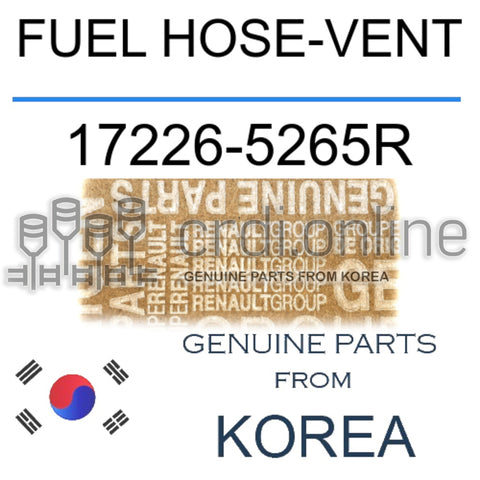FUEL HOSE-VENT [ORIGINAL] 17226-5265R 172265265R 17226 5265R