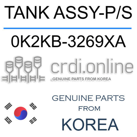 TANK ASSY-P/S [ORIGINAL] 0K2KB-3269XA 0K2KB3269XA 0K2KB 3269XA