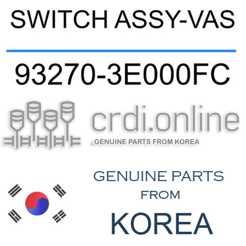 SWITCH ASSY-VAS [ORIGINAL] 93270-3E000FC 932703E000FC 93270 3E000FC