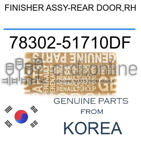 FINISHER ASSY-REAR DOOR,RH [ORIGINAL] 78302-51710DF 7830251710DF 78302 51710DF