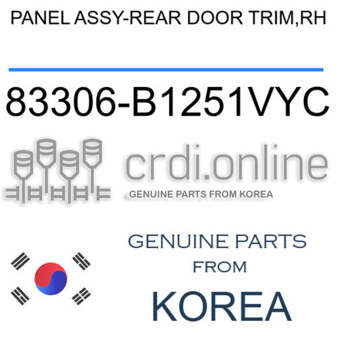 PANEL ASSY-REAR DOOR TRIM,RH [ORIGINAL] 83306-B1251VYC 83306B1251VYC 83306 B1251VYC