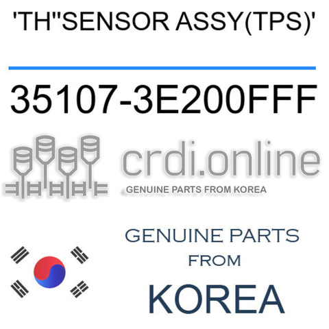 'TH''SENSOR ASSY(TPS)' 35107-3E200FFF 351073E200FFF 35107 3E200FFF