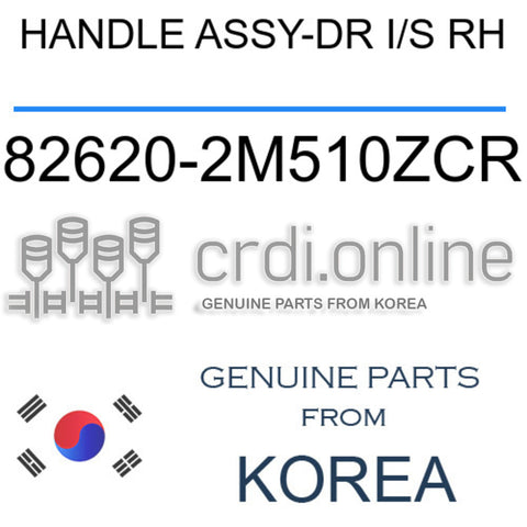 HANDLE ASSY-DR I/S RH [ORIGINAL] 82620-2M510ZCR 826202M510ZCR 82620 2M510ZCR