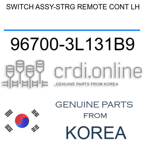 SWITCH ASSY-STRG REMOTE CONT LH [ORIGINAL] 96700-3L131B9 967003L131B9 96700 3L131B9