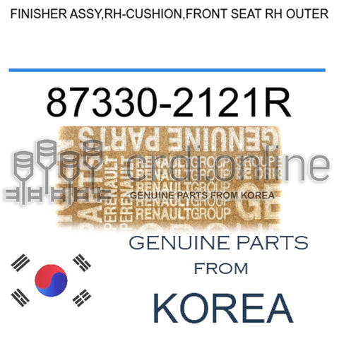 FINISHER ASSY,RH-CUSHION,FRONT SEAT RH OUTER [ORIGINAL] 87330-2121R 873302121R 87330 2121R