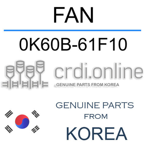 FAN [ORIGINAL] 0K60B-61F10 0K60B61F10 0K60B 61F10