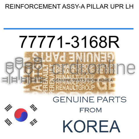REINFORCEMENT ASSY-A PILLAR UPR LH [ORIGINAL] 77771-3168R 777713168R 77771 3168R