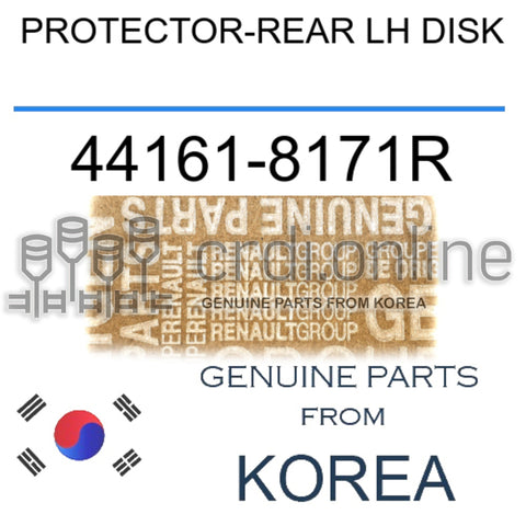 PROTECTOR-REAR LH DISK [ORIGINAL] 44161-8171R 441618171R 44161 8171R