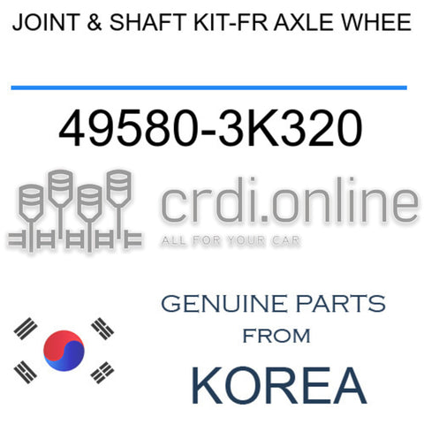 JOINT & SHAFT KIT-FR AXLE WHEE [ORIGINAL] 49580-3K320 495803K320 49580 3K320
