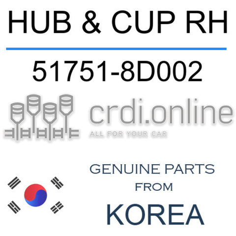 HUB & CUP RH [ORIGINAL] 51751-8D002 517518D002 51751 8D002
