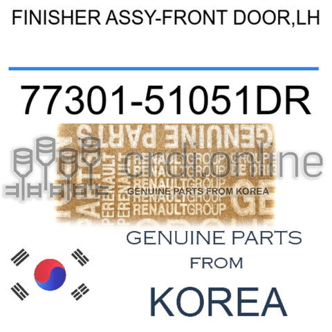 FINISHER ASSY-FRONT DOOR,LH [ORIGINAL] 77301-51051DR 7730151051DR 77301 51051DR