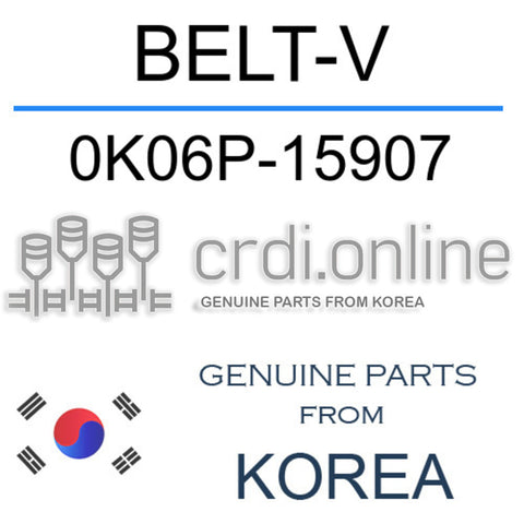 BELT-V 0K06P-15907 0K06P15907 0K06P 15907
