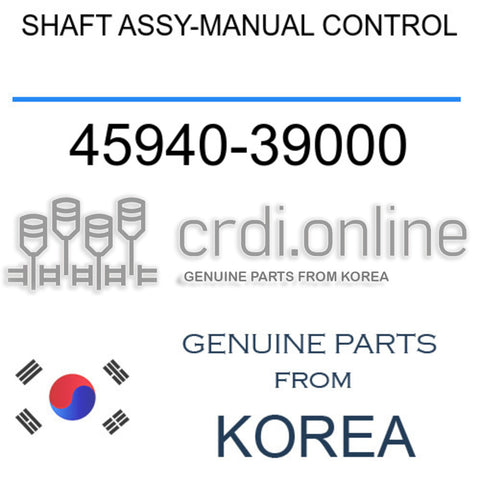 SHAFT ASSY-MANUAL CONTROL [ORIGINAL] 45940-39000 4594039000 45940 39000