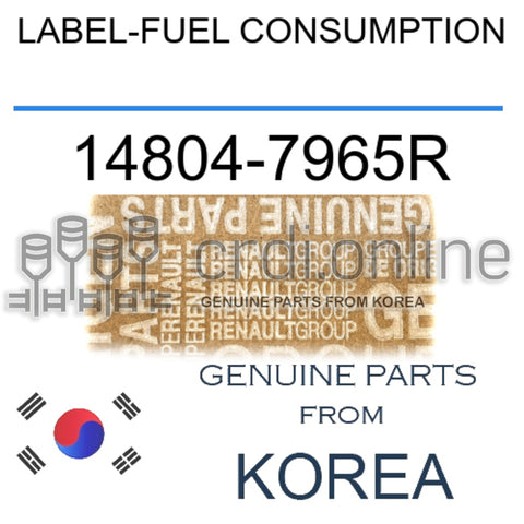 LABEL-FUEL CONSUMPTION [ORIGINAL] 14804-7965R 148047965R 14804 7965R