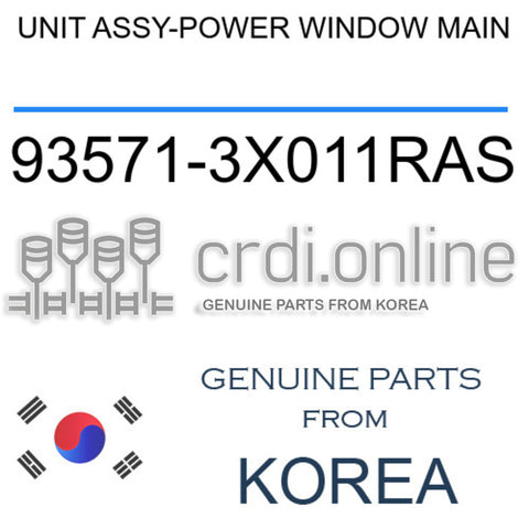 UNIT ASSY-POWER WINDOW MAIN [ORIGINAL] 93571-3X011RAS 935713X011RAS 93571 3X011RAS