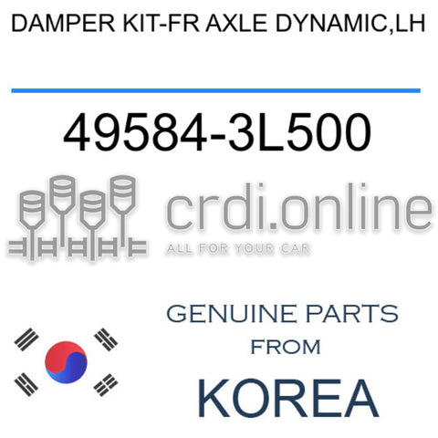 DAMPER KIT-FR AXLE DYNAMIC,LH [ORIGINAL] 49584-3L500 495843L500 49584 3L500