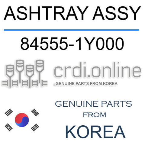 ASHTRAY ASSY 84555-1Y000 845551Y000 84555 1Y000