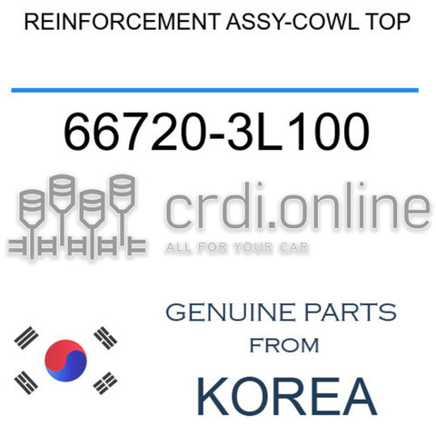 REINFORCEMENT ASSY-COWL TOP [ORIGINAL] 66720-3L100 667203L100 66720 3L100