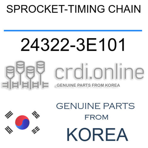 SPROCKET-TIMING CHAIN [ORIGINAL] 24322-3E101 243223E101 24322 3E101