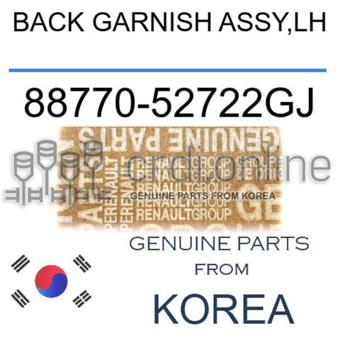 BACK GARNISH ASSY,LH [ORIGINAL] 88770-52722GJ 8877052722GJ 88770 52722GJ
