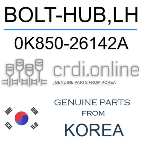 [ORIGINAL] BOLT-HUB,LH 0K850-26142A 0K85026142A 0K850 26142A