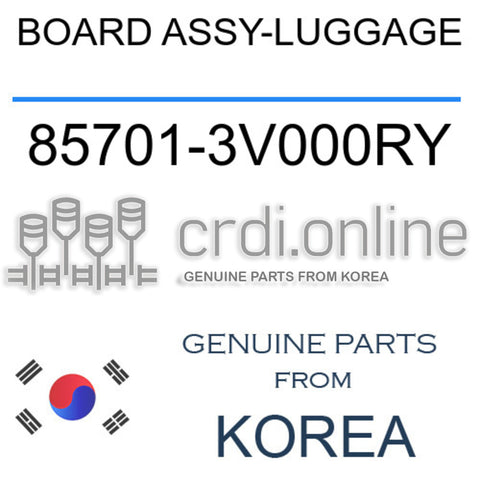 BOARD ASSY-LUGGAGE 85701-3V000RY 857013V000RY 85701 3V000RY