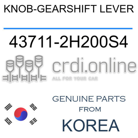 KNOB-GEARSHIFT LEVER [ORIGINAL] 43711-2H200S4 437112H200S4 43711 2H200S4
