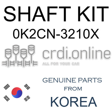 SHAFT KIT [ORIGINAL] 0K2CN-3210X 0K2CN3210X 0K2CN 3210X