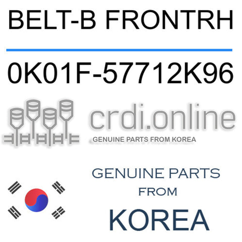 BELT-B FRONTRH 0K01F-57712K96 0K01F57712K96 0K01F 57712K96