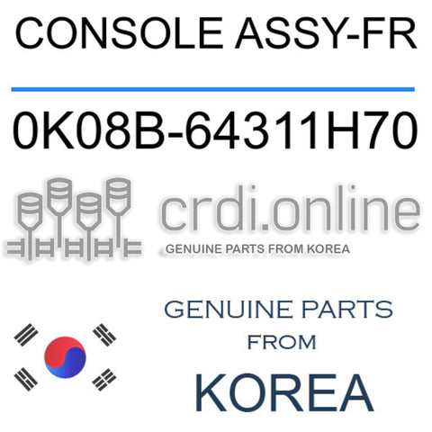 CONSOLE ASSY-FR 0K08B-64311H70 0K08B64311H70 0K08B 64311H70