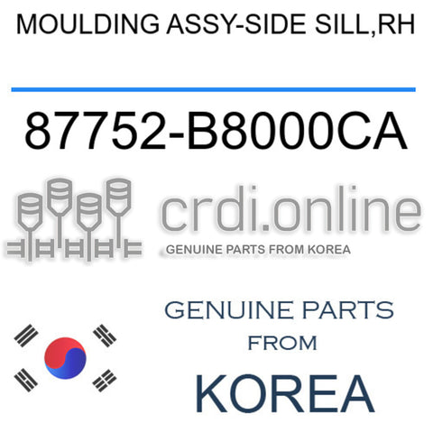 [ORIGINAL] MOULDING ASSY-SIDE SILL,RH 87752-B8000CA 87752B8000CA 87752 B8000CA
