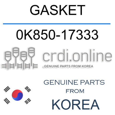 GASKET 0K850-17333 0K85017333 0K850 17333