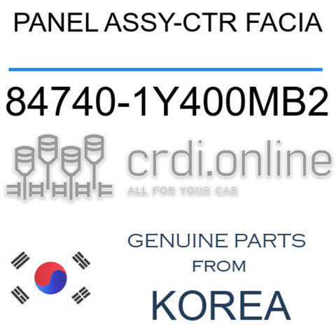 PANEL ASSY-CTR FACIA [ORIGINAL] 84740-1Y400MB2 847401Y400MB2 84740 1Y400MB2