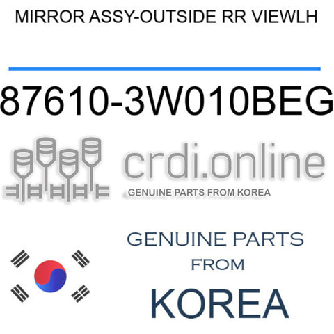 MIRROR ASSY-OUTSIDE RR VIEWLH [ORIGINAL] 87610-3W010BEG 876103W010BEG 87610 3W010BEG
