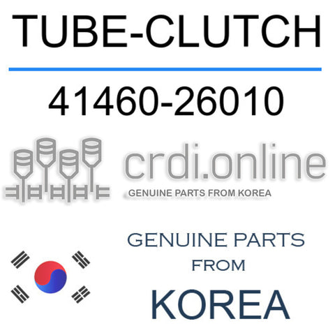 TUBE-CLUTCH 41460-26010 4146026010 41460 26010